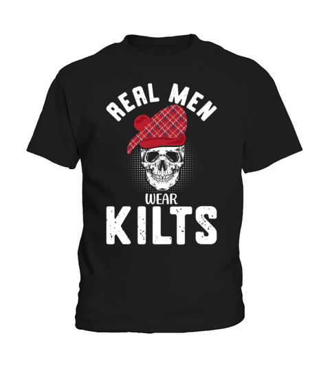 Real Men Wear Kilts For A Kilt Guy Kids T-Shirt