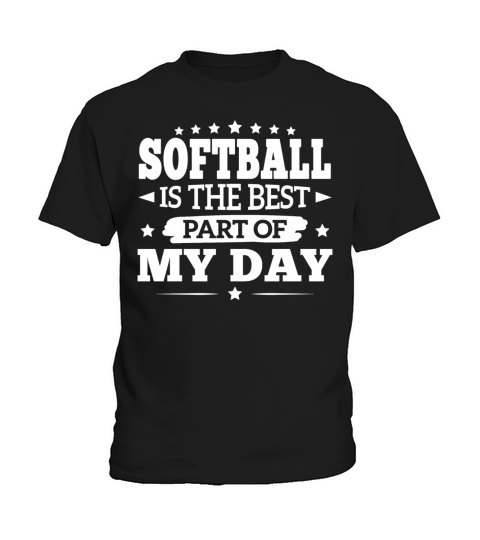 Softball Best Part Day Team Sayings Fans Lovers Kids T-Shirt