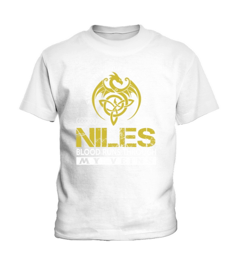 Strength Courage Wisdom NILES Blood Runs Through My Veins Name Shirts Kids T-Shirt