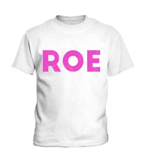 Vintage Protect Roe Feminist Feminism Pro Choice Kids T-Shirt