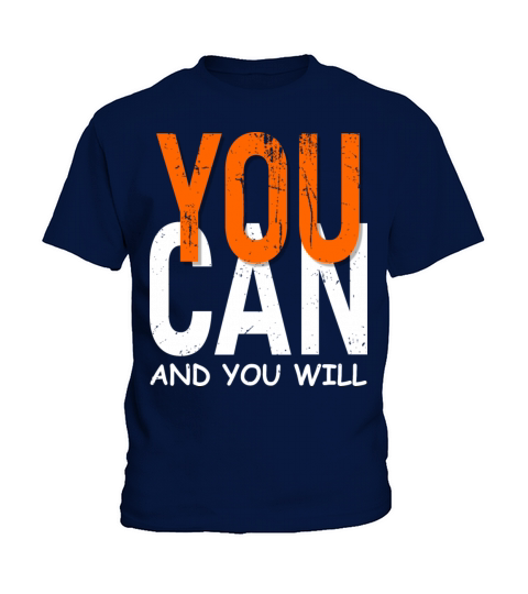 You can and You will Kids T-Shirt