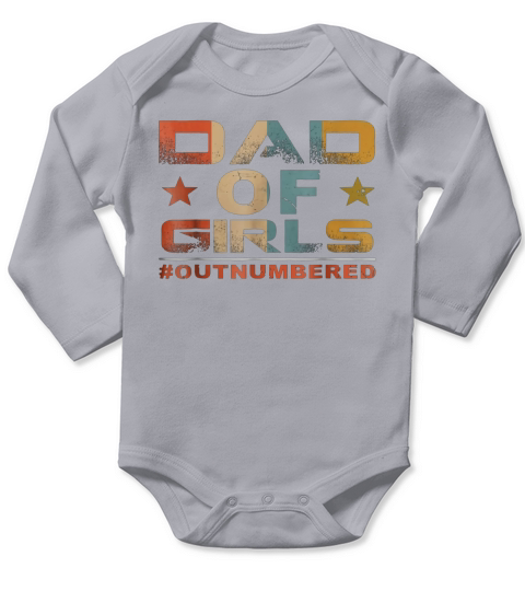 Dad of Girls Outnumbered Vintage T-Shirt Fathers Day Gift Long Sleeve Baby One-Piece