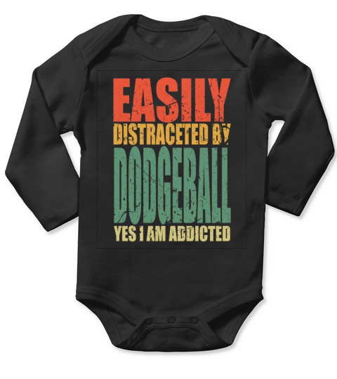 Dodgeball Saying Funny Long Sleeve Baby One-Piece