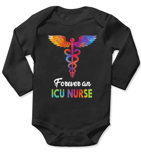 Forever An ICU Nurse 2020 Long Sleeve Baby One-Piece