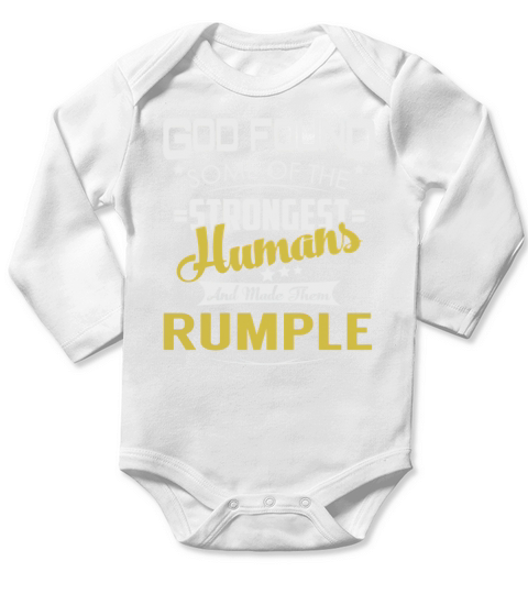 God Found Some of the Strongest Humans And Made Them RUMPLE Name Shirts Long Sleeve Baby One-Piece