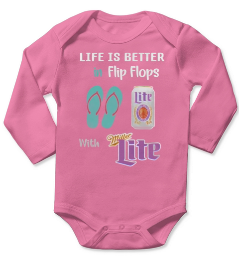 Life is better in Flip flops with Miller Lite Long Sleeve Baby One-Piece
