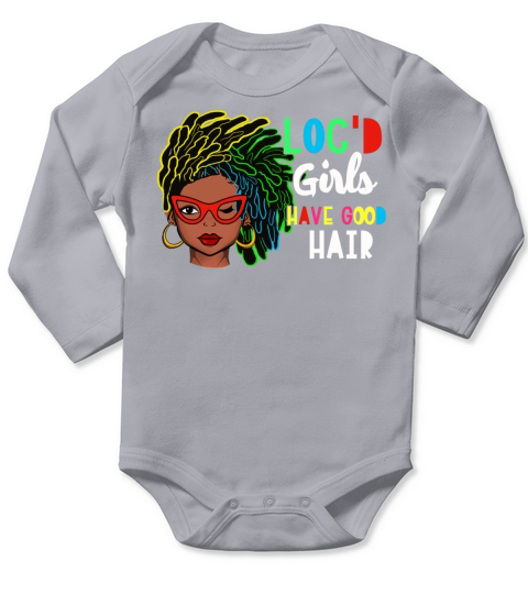 Locd Girls Have Good Hair Long Sleeve Baby One-Piece