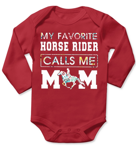 My Favorite Horse Rider Calls Me Mom Floral shirt Long Sleeve Baby One-Piece