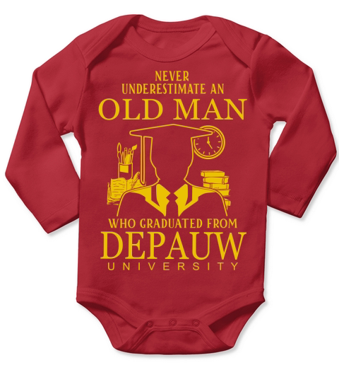 Never underestimate an old man who graduated from DePauw University Long Sleeve Baby One-Piece