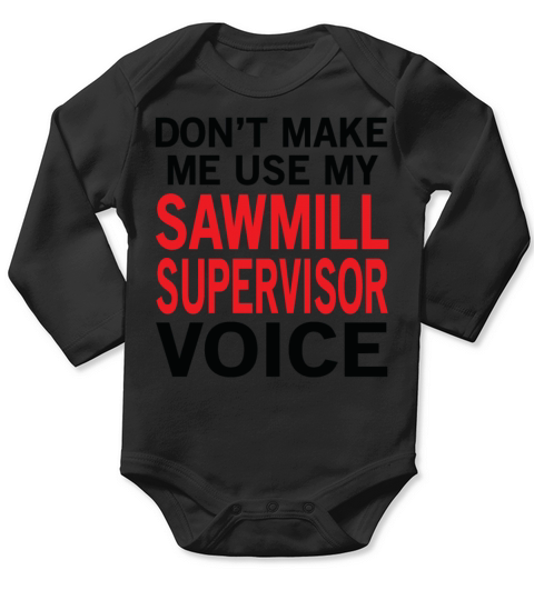 Sawmill Supervisor Voice Long Sleeve Baby One-Piece