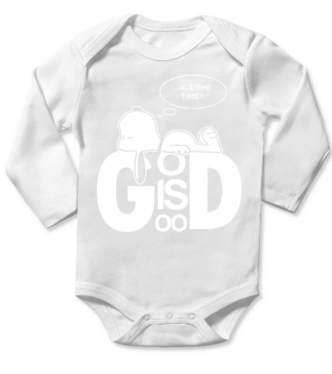 Snoopy all the time god is good shirt hoodie sweater tshirt Long Sleeve Baby One-Piece