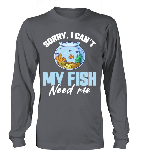 Aquarium Humor Fish Lover Fishkeeping Long sleeved Unisex