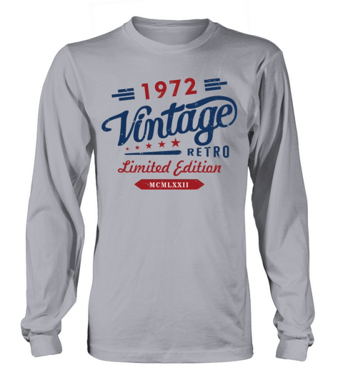 Vintage Retro 1972 Limited Edition Long sleeved Unisex