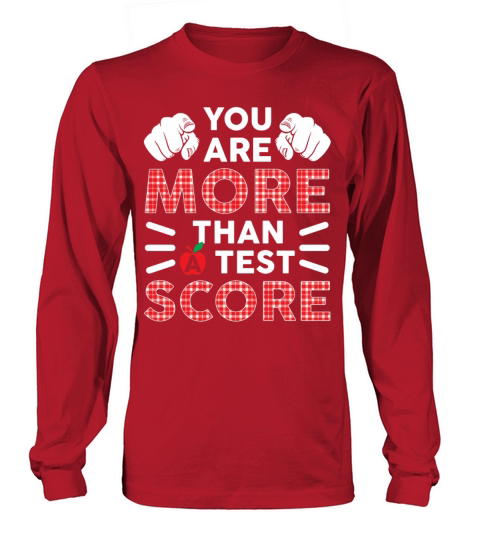 You Are More Than A Test Score Funny Teacher Long sleeved Unisex