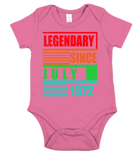 50th birthday Legendary since July 1972 birthday Short Sleeve Baby One-Piece