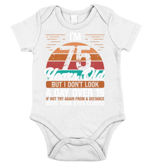 75 Birthday Day over 16 Vintage 75 Years Old Short Sleeve Baby One-Piece