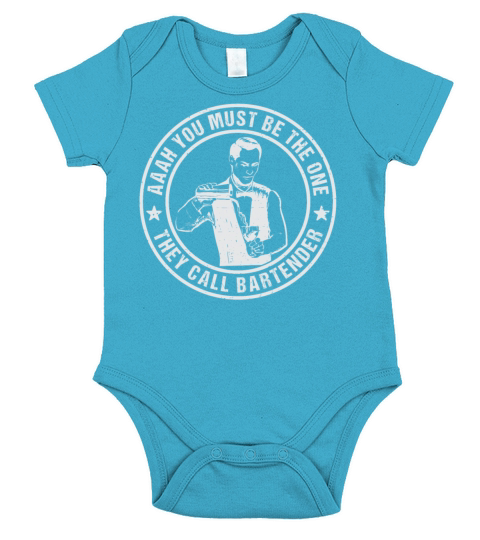 Aaah You Must Be The One They Call Bartender Short Sleeve Baby One-Piece