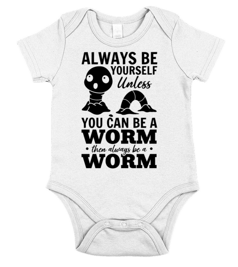 Cute Worm I Always Be Yourself Unless You Can Be A Short Sleeve Baby One-Piece