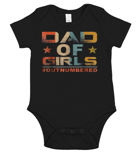 Dad of Girls Outnumbered Vintage T-Shirt Fathers Day Gift Short Sleeve Baby One-Piece