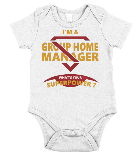 GROUP HOME MANAGER JOBS TSHIRT GUYS LADIES YOUTH TEE HOODIES SWEAT SHIRT VNECK UNISEX Short Sleeve Baby One-Piece