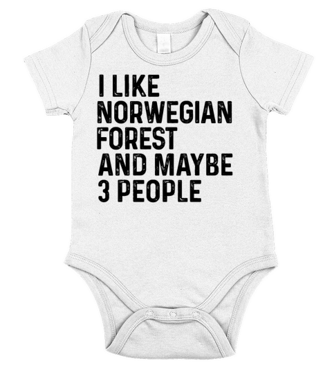 I Like Norwegian Forest And Maybe 3 People Funny Short Sleeve Baby One-Piece