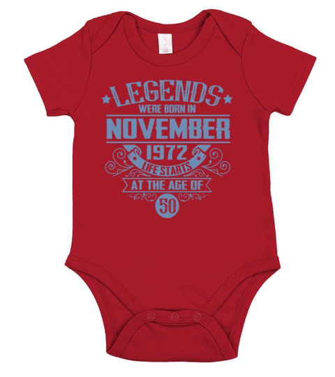 Legends were born in November 1972 Short Sleeve Baby One-Piece