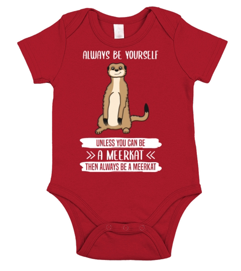 Meerkat Always Be Yourself Quote Gift Short Sleeve Baby One-Piece