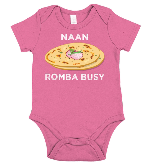 Naan Romba Busy Naan Bread Tamil India Chennai Short Sleeve Baby One-Piece