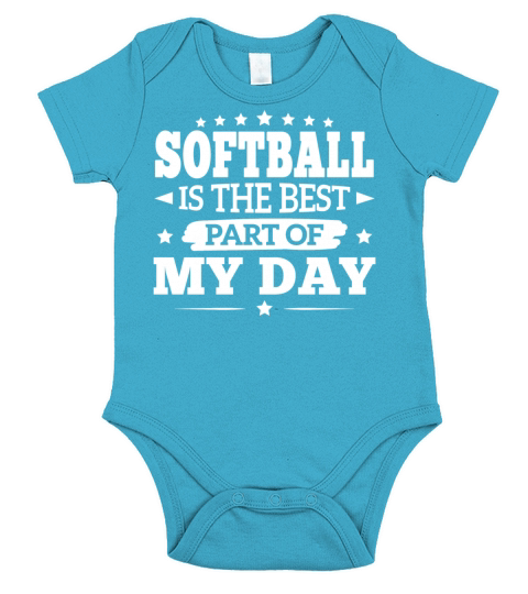 Softball Best Part Day Team Sayings Fans Lovers Short Sleeve Baby One-Piece