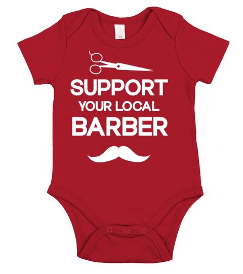 support your local barber Short Sleeve Baby One-Piece