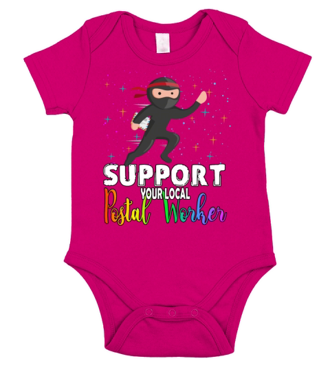 Support Your Local Postal Worker Funny Quote Short Sleeve Baby One-Piece