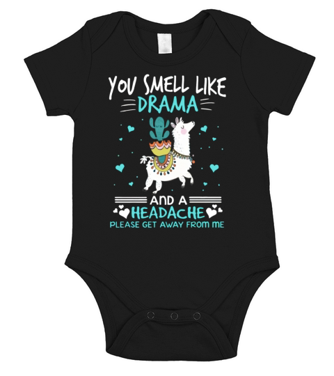 You smell like drama and a headache llama - Coffee Mug (colored) Short Sleeve Baby One-Piece