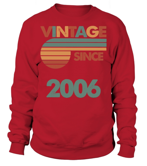16th Vintage Birthday 2006 Sweatshirt Unisex