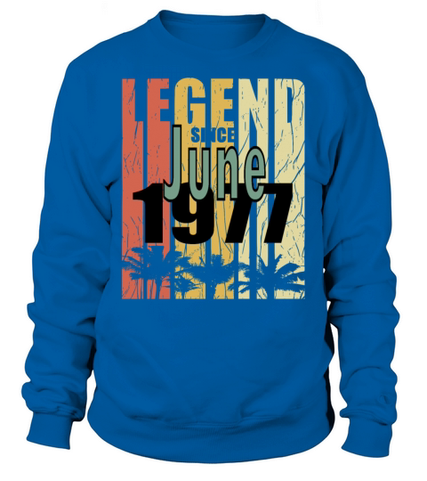 1977 vintage born in June gift Sweatshirt Unisex