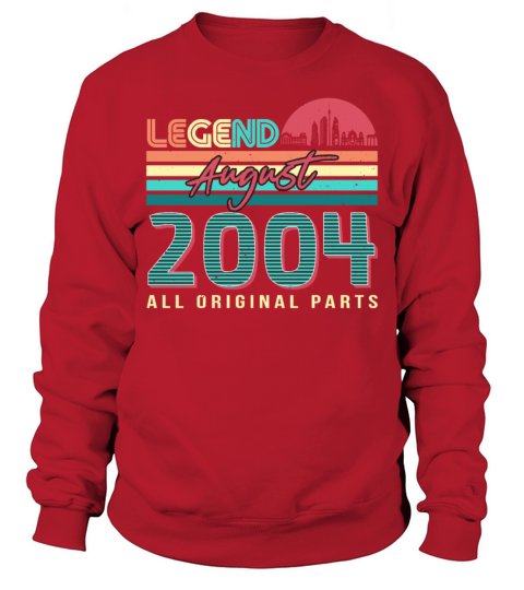 2004 In August Finally 18th Sweatshirt Unisex