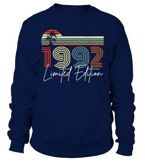 30 Year 1992 Vintage Limited Edition Sweatshirt Unisex