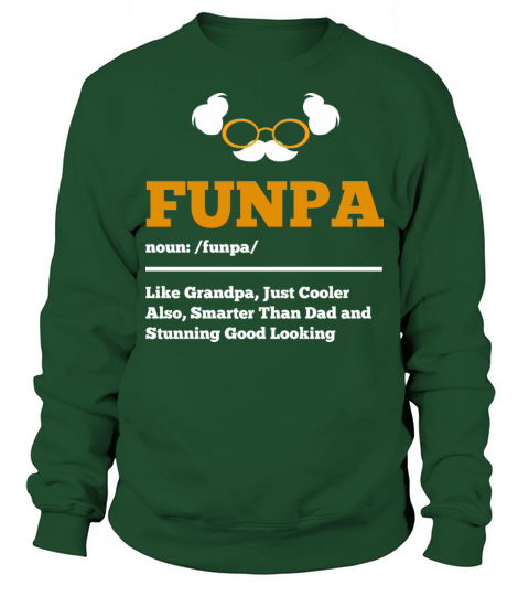 Funpa Fun Grandpa Funny Fathers Day Sweatshirt Unisex