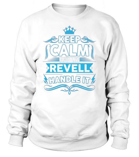 Keep calm REVELL, REVELL tshirt Sweatshirt Unisex