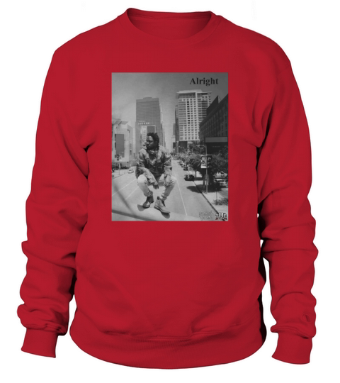 Kendrick Lamar - Alright Music Video Sweatshirt Unisex
