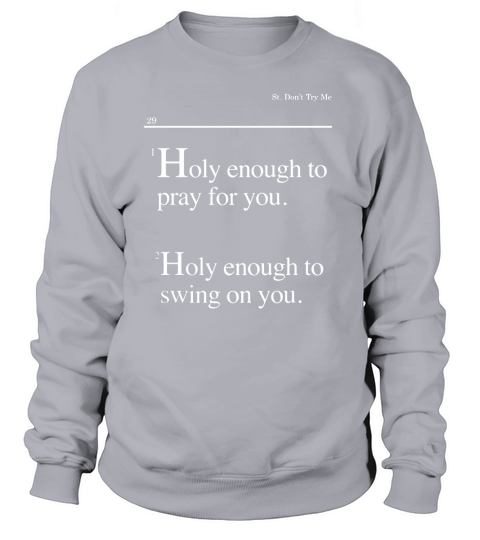 Lovely Mimi Holy Enough To Pray For You Hood Enough To Swing On You Shirt Sweatshirt Unisex