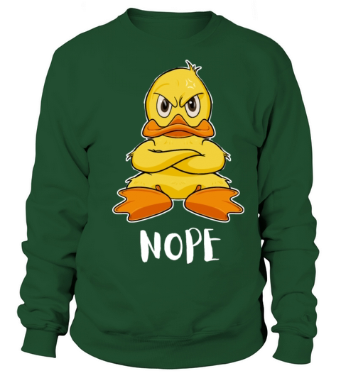 Nope Funny Lazy Duck Sweatshirt Unisex