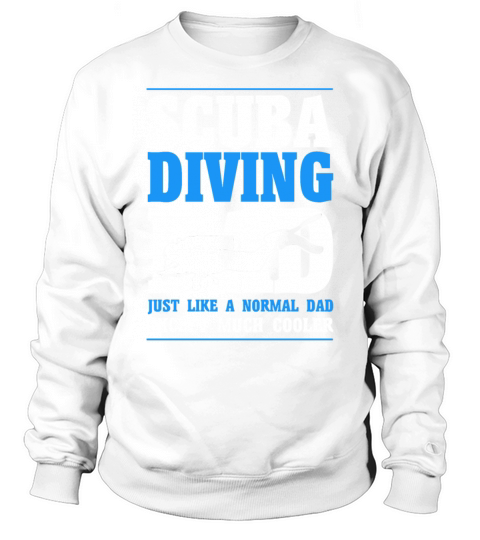 Scuba Diving Gift Underwater Lover Scuba Diver Sweatshirt Unisex