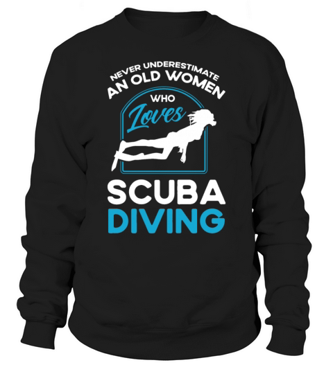 Scuba Diving Gift Underwater Lover Scuba Diver Sweatshirt Unisex