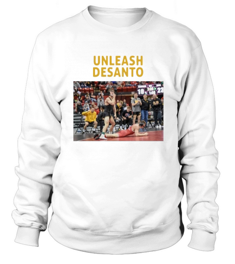 Unleash Desanto shirt Sweatshirt Unisex