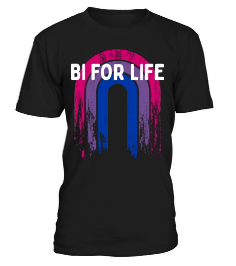Bi for Life Bisexual LGBTQ Bi Pride LGBT Gay T-Shirt Unisex