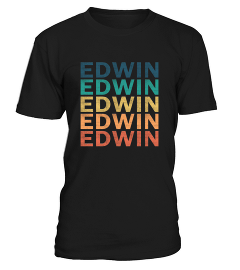 Edwin Name T Shirt - Edwin Vintage Retro Name Gift T-Shirt Unisex