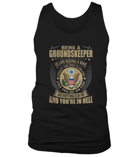 Being a Groundskeeper like Riding a Bike Job Title Shirts Tank Top Unisex
