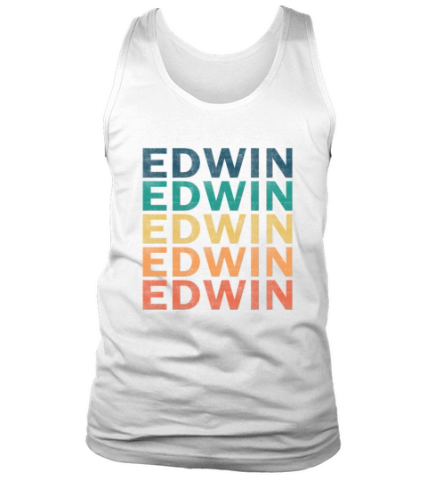 Edwin Name T Shirt - Edwin Vintage Retro Name Gift Tank Top Unisex