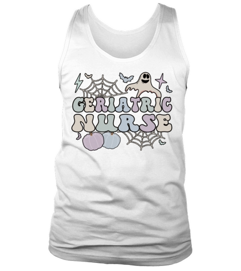 Geriatric Nurse Halloween Geriatric Nursing Gifts Tank Top Unisex