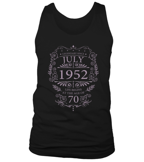 Gifts for the 70th birthday funny sayings July Tank Top Unisex